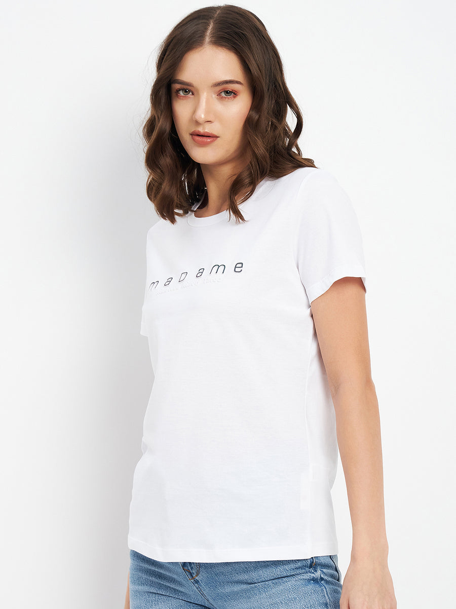 Madame White Crew Neckline  Typography Tshirt